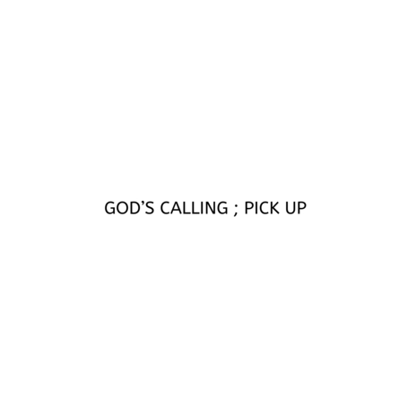 Gods's Calling ; PICK UP (Studio Version) | Boomplay Music