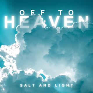 Off to Heaven lyrics | Boomplay Music