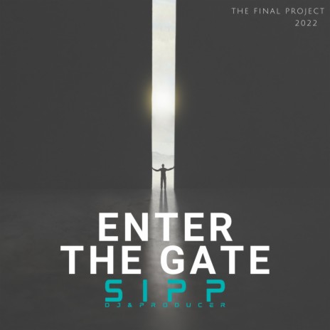 Enter The Gate | Boomplay Music