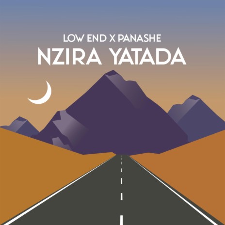 Nzira Yatada ft. Panashe