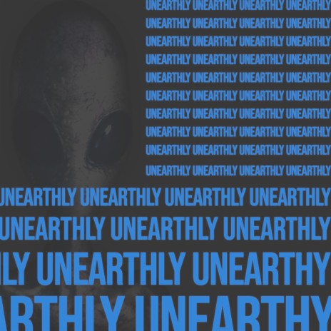 UNEARTHLY