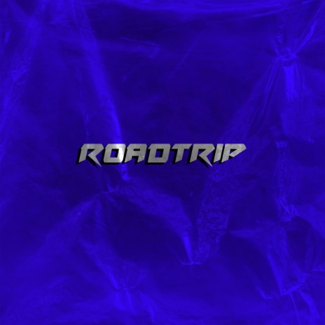 Roadtrip | Boomplay Music