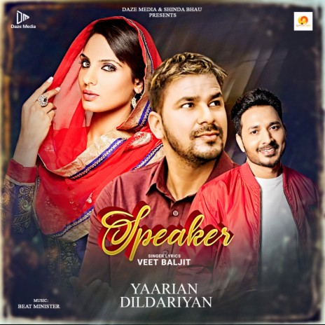 Speaker (From Yaarian Dildariyan) ft. Gagandeep Singh | Boomplay Music