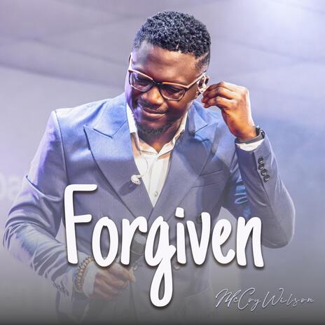 Forgiven | Boomplay Music