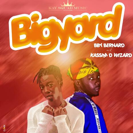 Bigyard | Boomplay Music