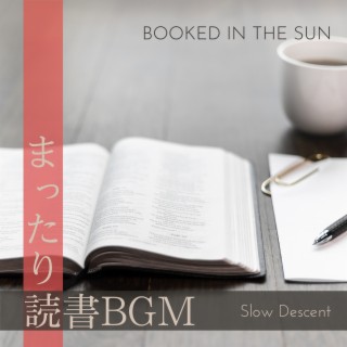 まったり読書BGM - Booked in the Sun