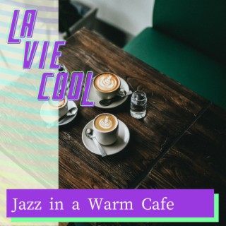 Jazz in a Warm Cafe