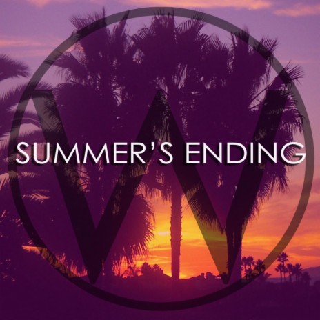 Summer's Ending | Boomplay Music