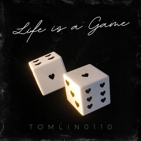 Life is a Game | Boomplay Music