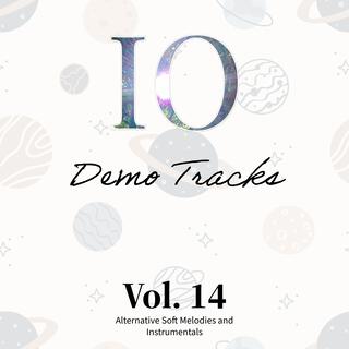 Demo Tracks Volume 14 (Alternative Soft Melodies and Instrumentals)