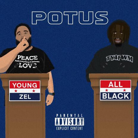 POTUS ft. ALLBLACK