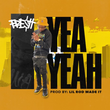 Yea Yeah | Boomplay Music