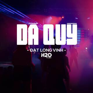 Dã Quỳ (Remix Vinahouse) ft. Đạt Long Vinh lyrics | Boomplay Music