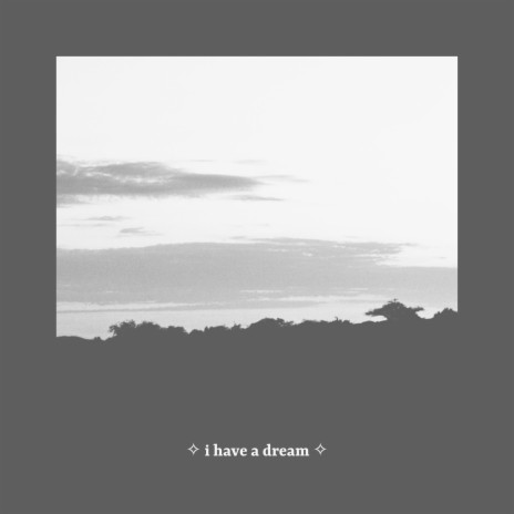 i have a dream (lo-fi version) | Boomplay Music