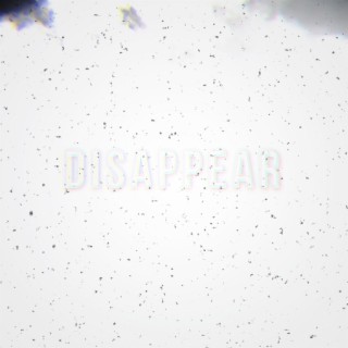 Disappear