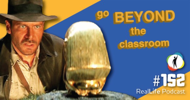 152 - How to Go Beyond the Classroom & Live Your Life in English