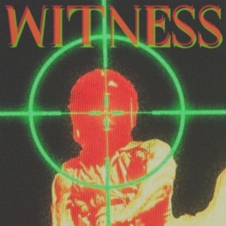 WITNESS