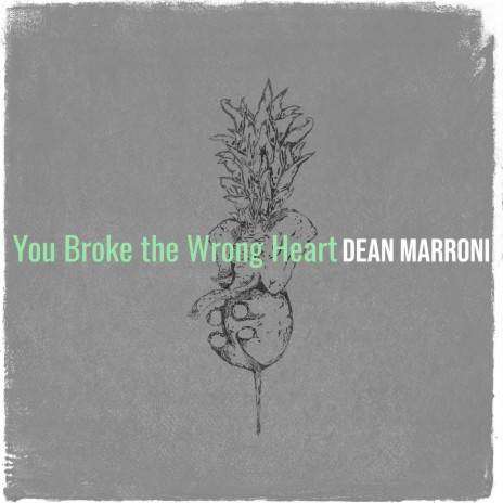 You Broke the Wrong Heart | Boomplay Music