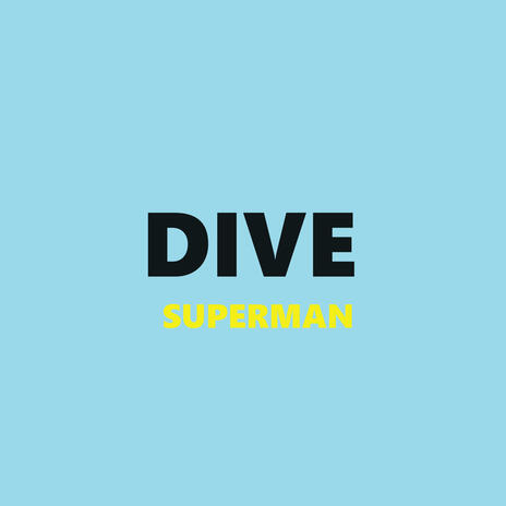 Dive | Boomplay Music