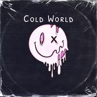 Cold World