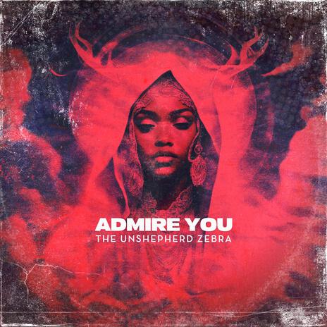 Admire You | Boomplay Music