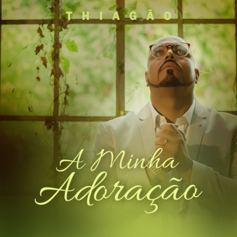 Minha Adoração | Boomplay Music