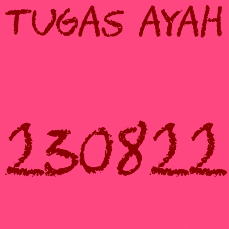 Tugas Ayah 230822 (Voice Mix) | Boomplay Music