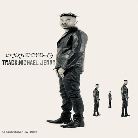 Michael Jerry | Boomplay Music