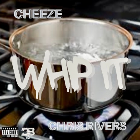 Whip It ft. Chris Rivers | Boomplay Music