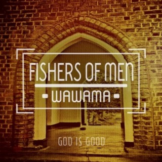 Wawama - God Is Good