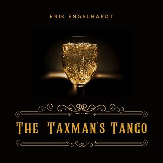 The Taxman's Tango lyrics | Boomplay Music