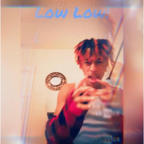 Low Low!