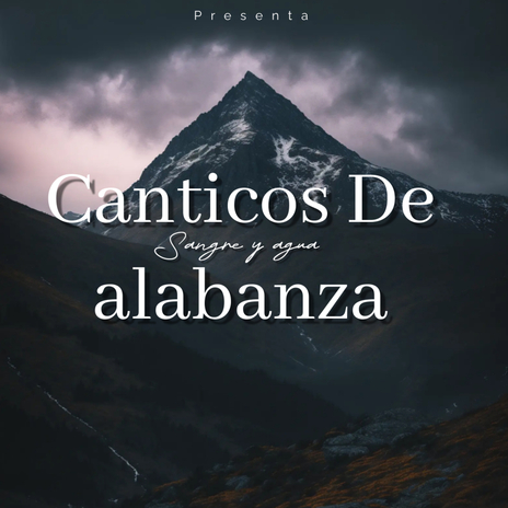 Cantico de Alabanza | Boomplay Music