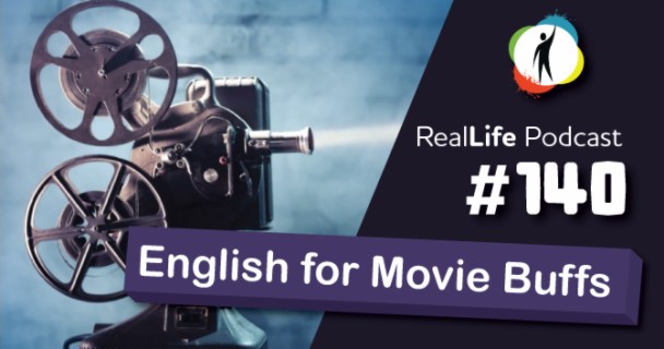 140 - Going to the Movies in English