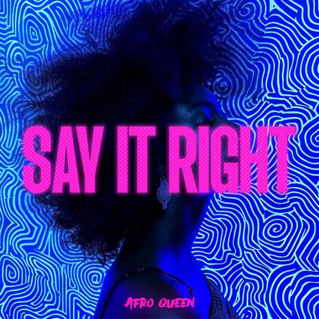 Say It Right (Afro House)