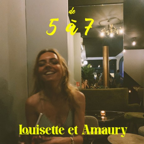 De 5 à 7 ft. Louisette & Amaury | Boomplay Music