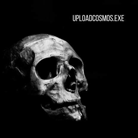 UploadCosmos.exe | Boomplay Music