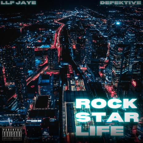 Rockstar Life ft. Defektive | Boomplay Music