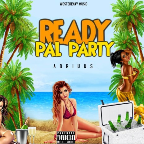 Ready pal party | Boomplay Music