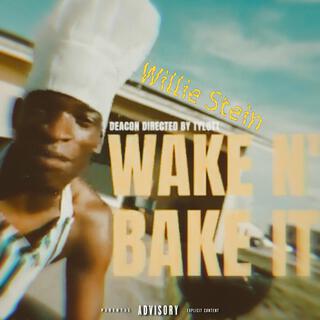 Willie Stein (Wake It Bake It)