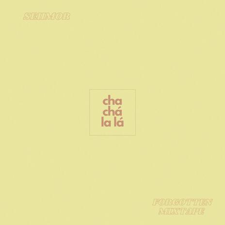 CHA CHÁ LA LÁ | Boomplay Music