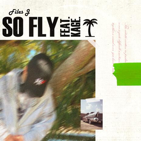 So Fly (feat. kage.) | Boomplay Music