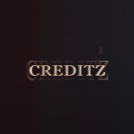 CREDITZ (REMASTERED) ft. YXNG D.I | Boomplay Music