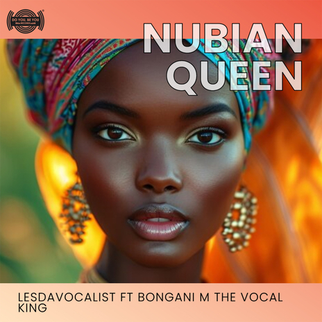 Nubian Queen ft. Bongani M The vocal King | Boomplay Music