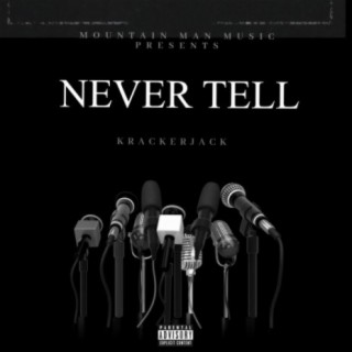 Never Tell