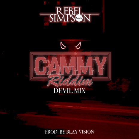 Cammy Riddim (Devil Mix) | Boomplay Music