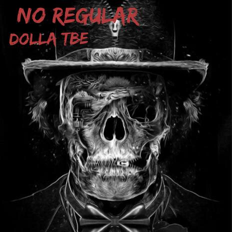 No Regular | Boomplay Music