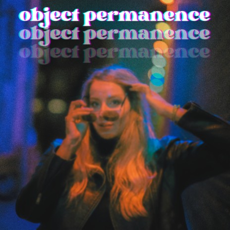 Object Permanence | Boomplay Music