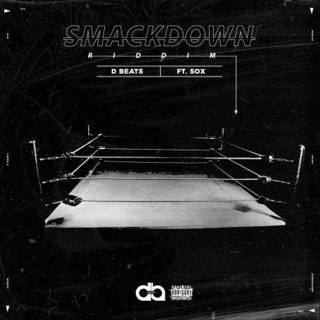 Smackdown Riddim ft. Sox | Boomplay Music