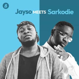 Jayso Meets Sarkodie
